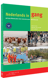 Nederlands in gang. Methode Nederlands voor hoogopgeleide anderstaligen. Communicatieve methode naar A2               