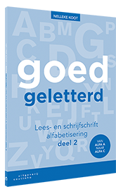 Goedgeletterd lees en schrijfschrift alfabetisering deel 2 ISBN 9789046907863          