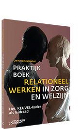 Praktijkboek relationeel werken in zorg en welzijn