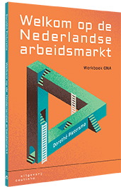 Welkom op de Nederlandse arbeidsmarkt