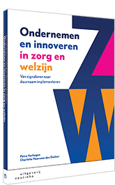 Ondernemen en innoveren in zorg en welzijn