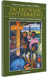 De eeuwige ontdekking - Inleiding in de Spaans-Amerikaanse literatuur De eeuwige ontdekking