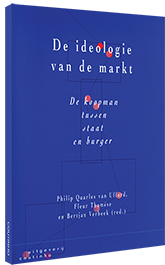 De ideologie van de markt - De koopman tussen staat en burger De ideologie van de markt