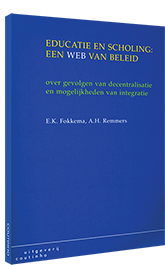 Educatie en scholing: een web van beleid - Over gevolgen van decentralisatie en mogelijkheden van integratie Educatie en scholing: een web van beleid