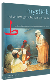 Mystiek: het andere gezicht van de islam