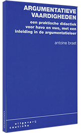 Argumentatieve vaardigheden - Een praktische didactiek voor havo en vwo met een inleiding in de argumentatieleer Argumentatieve vaardigheden
