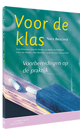 Voor de klas - Voorbereidingen op de praktijk Voor de klas