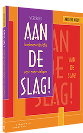 Aan de slag! - Werkboek loopbaanoriëntatie voor anderstaligen Aan de slag!