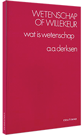 Wetenschap of willekeur - Wat is wetenschap? Wetenschap of willekeur
